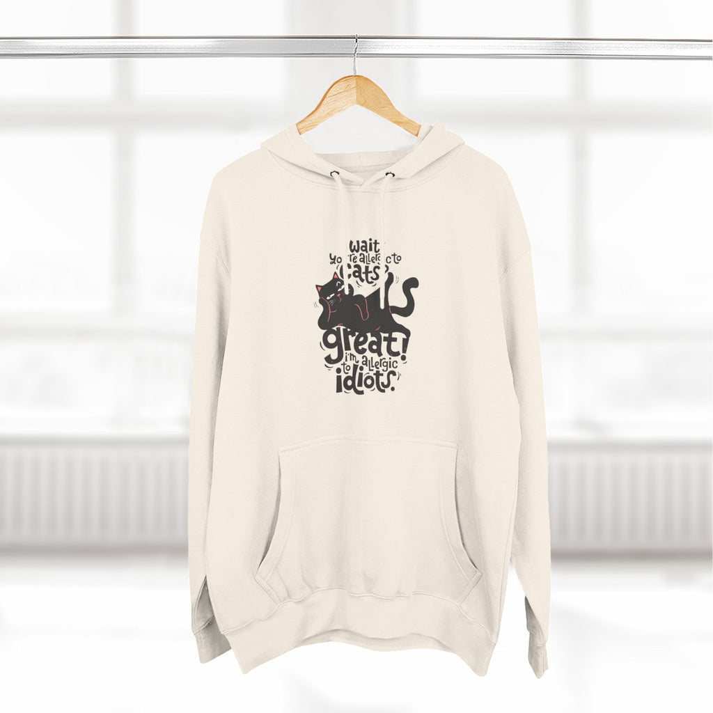 Funny Three-Panel Fleece Hoodie for Cat Lovers, Sarcastic Allergic to Idiots Design, Cat Mom Gift, Hooded Sweatshirt, Animal Lover Apparel