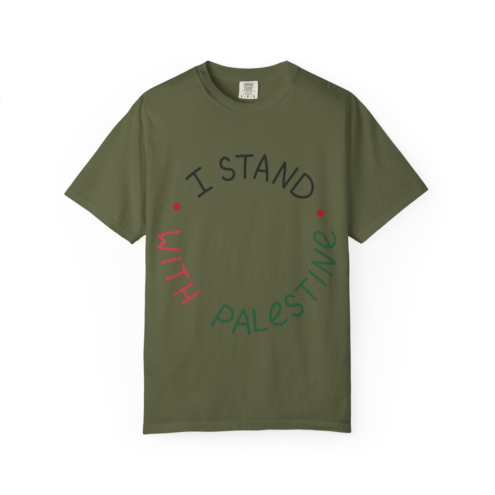 Unisex Garment-Dyed T-Shirt - I Stand with Palestine, Activist Apparel, Social Justice Clothing, Ethical Fashion, Gift for Change-Makers